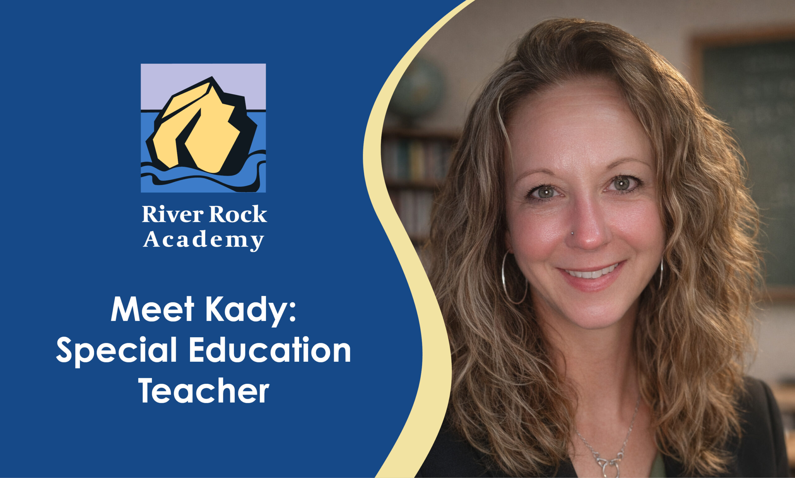 Meet Kady: Special Education Teacher