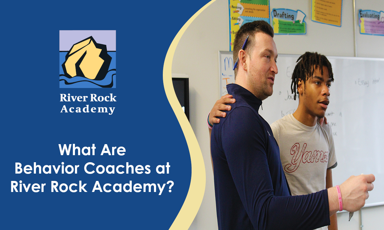 What Are Behavior Coaches at River Rock Academy?